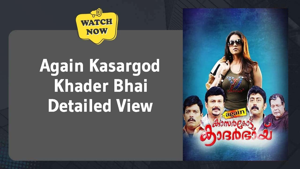 Again Kasargod Khader Bhai