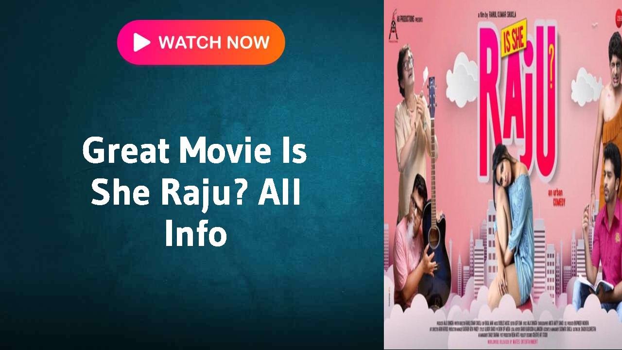 Is She Raju?