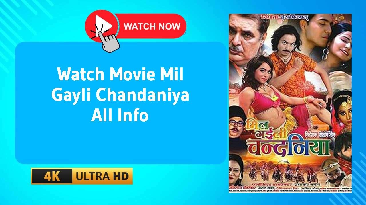 Mil Gayli Chandaniya