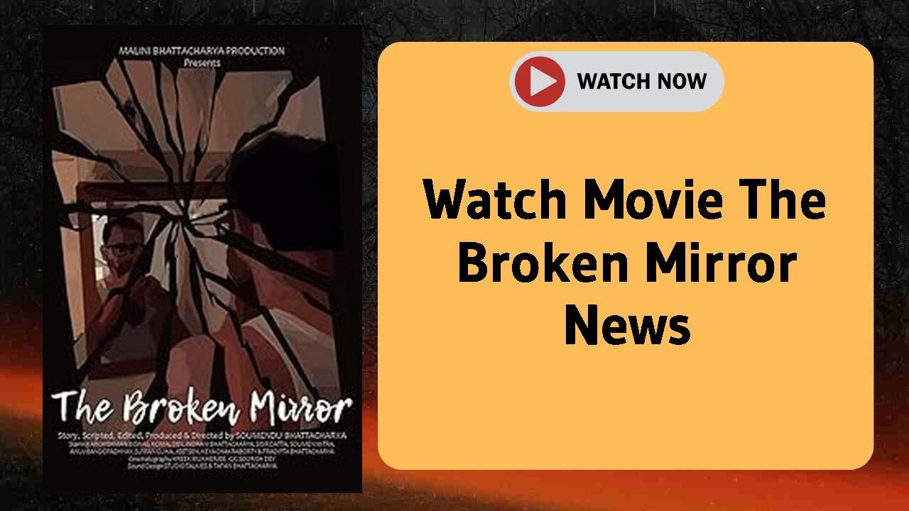 The Broken Mirror